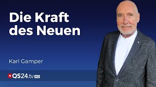 Die Vision von Neuland ｜ Karl Gamper ｜ Sinn des Lebens ｜ QS24 Gesundheitsfernsehen