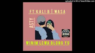 Winim Lewa Blong Yu_Kali B ft Asty & Wasa (2024) 2DA RECORDS | Official Music