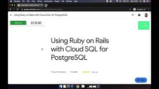 Qwiklabs Using Ruby on Rails with Cloud SQL for PostgreSQL GSP109
