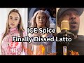 Ice Spice Finally Dissed Latto. Was She Valid???