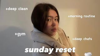 SUNDAY RESET VLOG| routine, deep chats and life