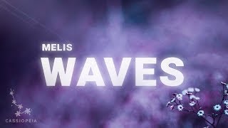 Melis - Waves (Lyrics)