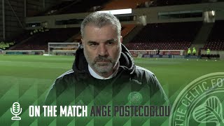 Ange Postecoglou On The Match | Motherwell 0-4 Celtic | Into the Premier Sports Cup Semi-Final!