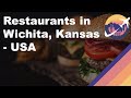 Restaurants in Wichita, Kansas - USA