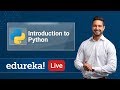 Python Live - 1 | Introduction to Python | Python Tutorial For Beginners | Python Training | Edureka