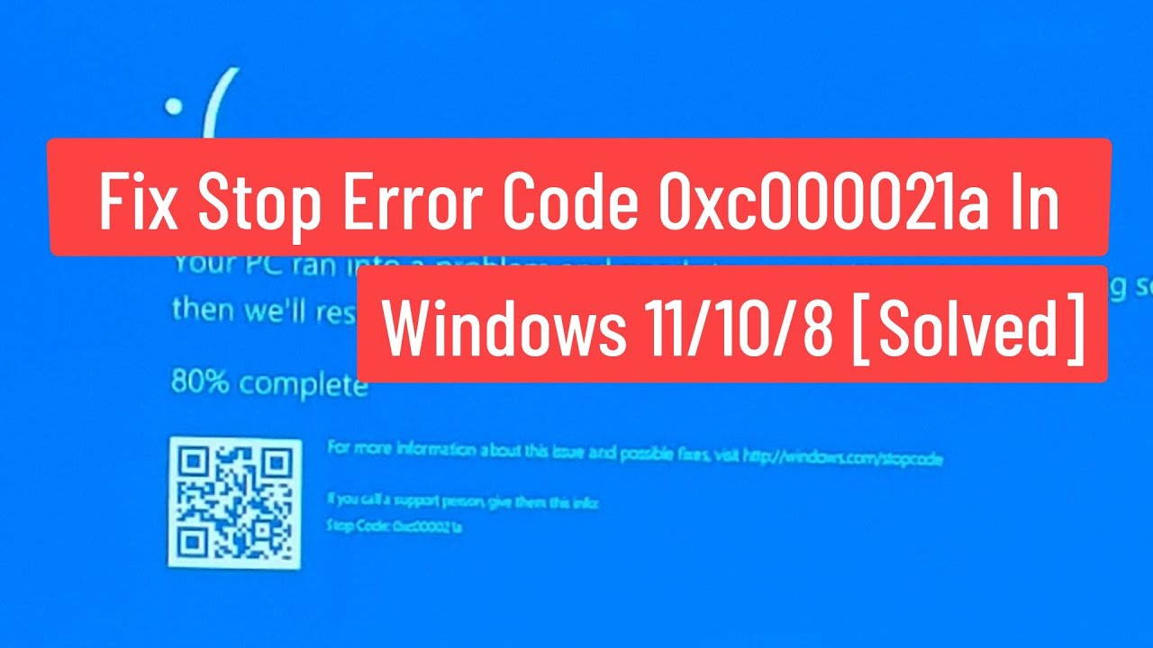 How To Fix Error 0xc000021a In Windows 11 And Windows 10 Fixed 100 How To Fix Error 0xc000021a In Windows 11 And Windows 10 Fixed 100