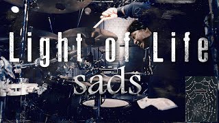 Light of Life - sads | 本人が叩いてみた GO Drums