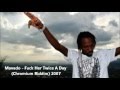 Mavado - Fuck Her Twice A Day (Chromium Riddim) 2007