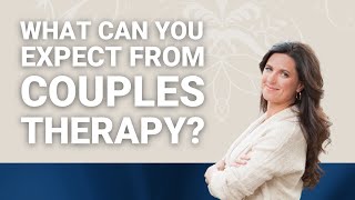 What Can You Expect from Couples Therapy?