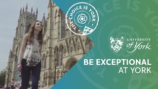 Undergraduate study at York: Be exceptional