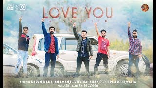 Love You - Trailer - Sharry Mann -Parmish Verma - Latest Punjabi Song 2018 - Sk Records
