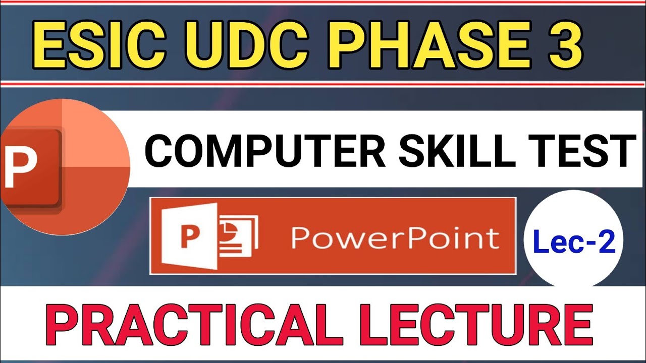 ESIC UDC PHASE -3 2022 |Computer Skill Test | MS PowerPoint With Sample ...