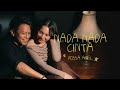 Rossa, Ariel Noah - Nada Nada Cinta (From 