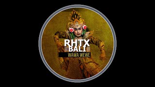 RHTX - WAWA WEWE (Official Audio)