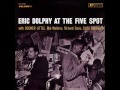 eric dolphy u0026 booker little quintet at the five spot fire waltz