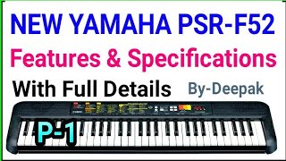 NEW YAMAHA PSR-F52 Piano Features \u0026 Specifications | Demo | Panel Review | Unboxing | YAMAHA PSR-F51