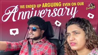 We Ended Up Arguing Even On Our Anniversary | Wedding Anniversary Vlog Part 1 | Sameera Sherief