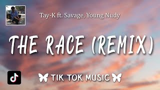 Tay-K - The Race (Remix) (Lyrics) ft.21 Savage \