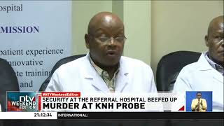 KNH hands over CCTV footage to DCI in Gilbert Kinyua death probe