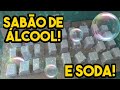 SABÃO DE ÁLCOOL ETANOL COM SODA !!!