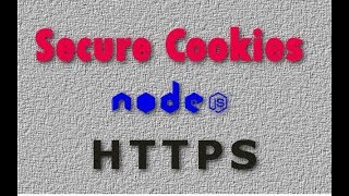 Secure Cookies Nodejs HTTPS & HTTP