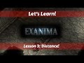 Let's Learn!: Exanima 0.6.4.6: Lesson 3: Distance!