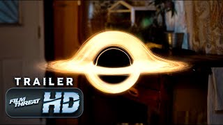 BLACK HOLE | Official HD Trailer (2021) | SCI-FI | Film Threat Trailers