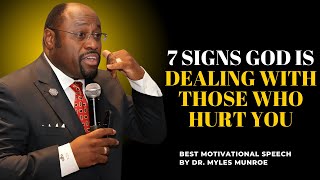 7 Signs God Is Dealing With Those Who Hurt You||#Mylesmunroe, #WisdomOfGod, #DivinePurpose