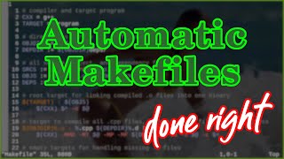 Automatic Makefiles Done Right
