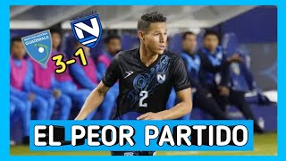 🇳🇮 ANÁLISIS Guatemala vs Nicaragua 3-1 | Partido Amistoso