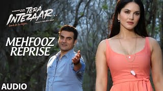 Mehfooz Reprise Full Audio Song | Tera Intezaar |  Arbaaz Khan | Sunny Leone