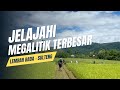 MEGALITIK PALINDO YANG PALING BESAR || PENINGGALAN ZAMAN MEGALITIKUM DI SULAWESI TENGAH