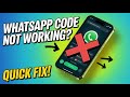 How to Fix WhatsApp Verification Code Not Received – Quick Fix
