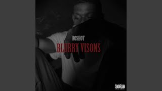 Blurry Visons (feat. RickRaze)