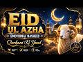 Eid Ul Azha Special Nasheed 2026 | Remembrance of Qurbani | Emotional Islamic Nasheed