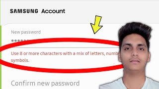 Fix Samsung Account | Use 8 or more characters with a mix of letters, numbers, and symbols Problem
