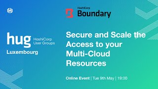 HUG Luxembourg: Secure and Scale the Access to your Multi-Cloud Resources