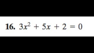 3x^2 + 5x + 2 = 0