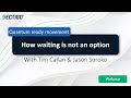 Quantum ready movement: How waiting is not an option