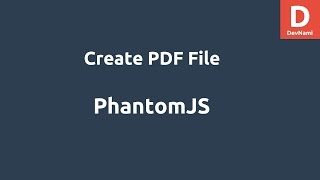 PhantomJS Create PDF File
