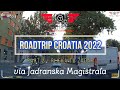 🇭🇷 [2K] Roadtrip Croatia 2022 #02 - From Rijeka to Zadar  [#Jadranska Magistrala]