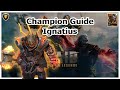 RAID Shadow Legends | Champion Guide | Ignatius