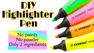 diy highlighter pen without paints | How to make highlighter pen at home|Diy highlighters