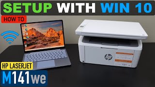 HP LaserJet M141we WiFi Setup With Windows Laptop, connect To Wireless Network.