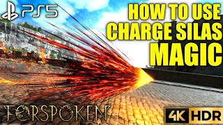 How to Use Charge Silas Magic FORSPOKEN Charge Silas Magic | Forspoken Silas Magic |Forspoken Spells