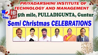 LIVE🔴: Semi Christmas CELEBRATIONS | PRIYADARSHINI INSTITUTE OF TECHNOLOGY AND MANAGEMENT | TV2 Live