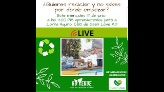 Quieres reciclar y no sabes por donde empezar?