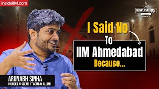 Why I Said No To A 1 Cr Job To Start My Own Business, Ft. Arunabh Sinha, IIT B Alum | KCP Ep 20