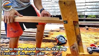 The process of making a wooden boat part 1, the process of installing the boss and keel poles