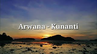 Arwana - Kunanti | Lyrics